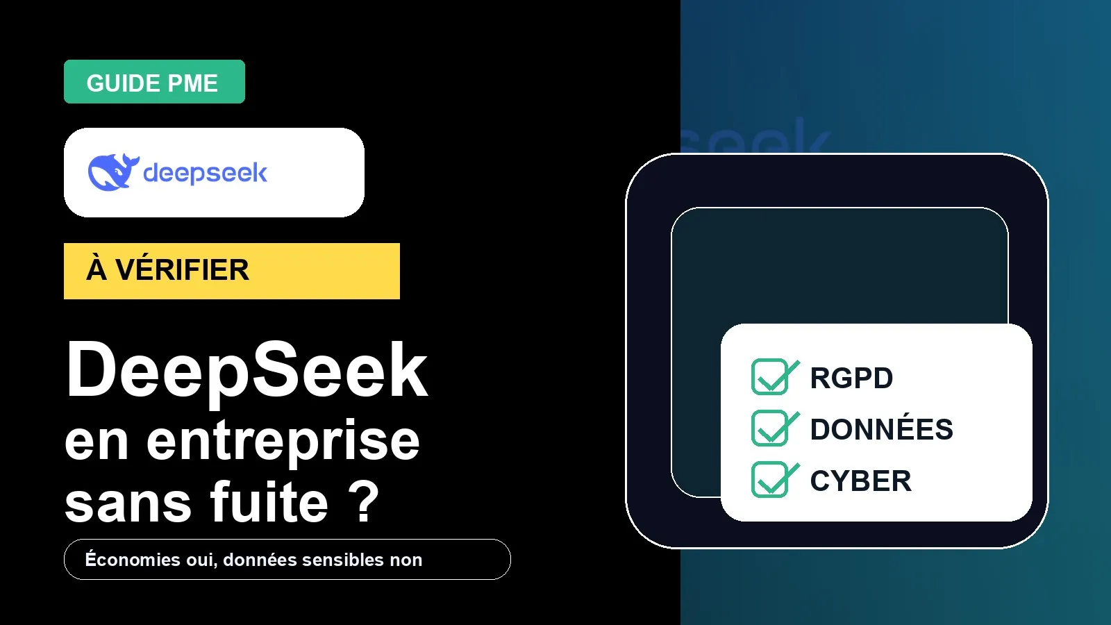 Miniature éditoriale DeepSeek en entreprise avec points de contrôle RGPD données et cybersécurité